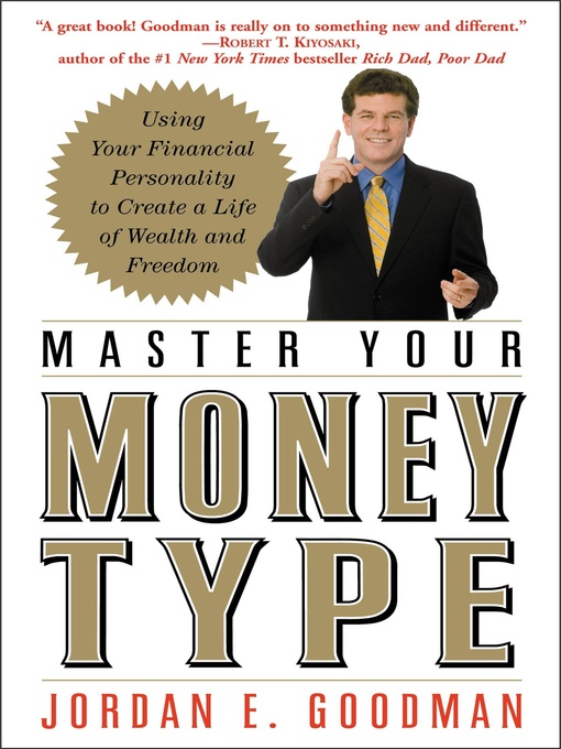 Title details for Master Your Money Type by Jordan E. Goodman - Wait list